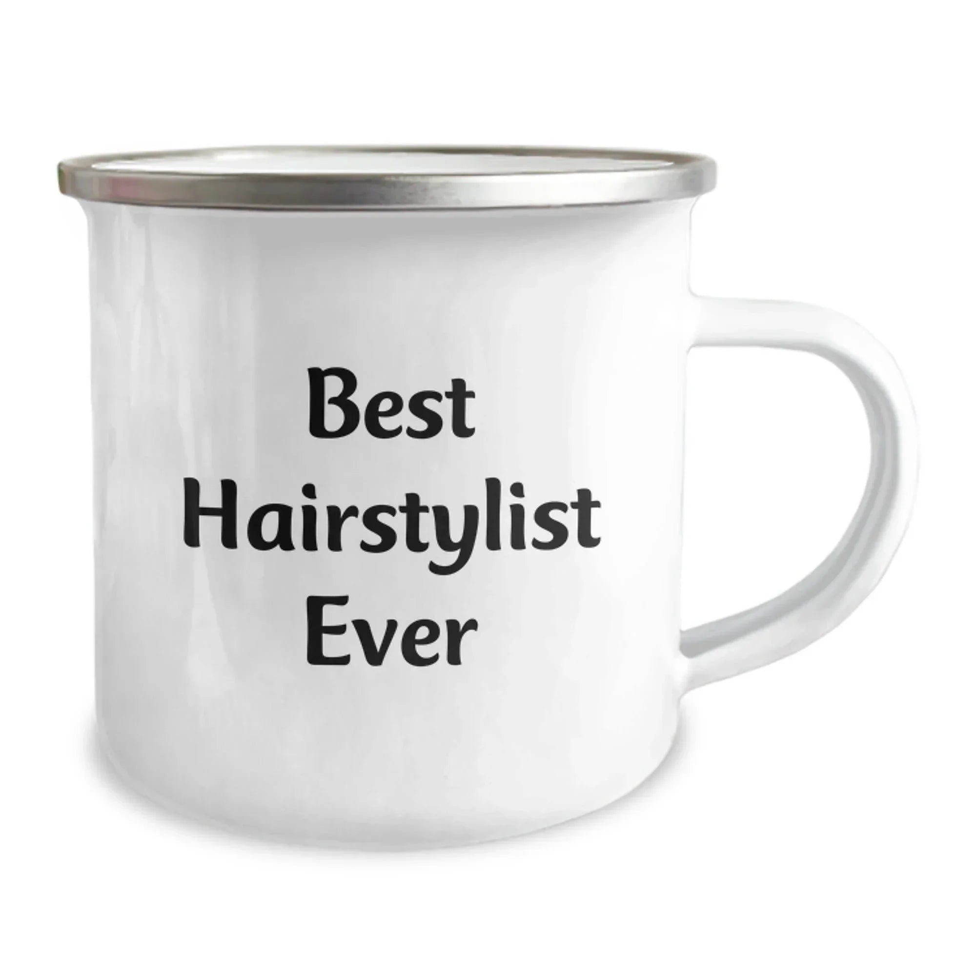Funny Hairstylist Gifts for Friends - Best Hairstylist Ever Quote on Camping Mug, Gifts from Family for Hairstylist, 12 oz Stainless Steel with Enamel Finish