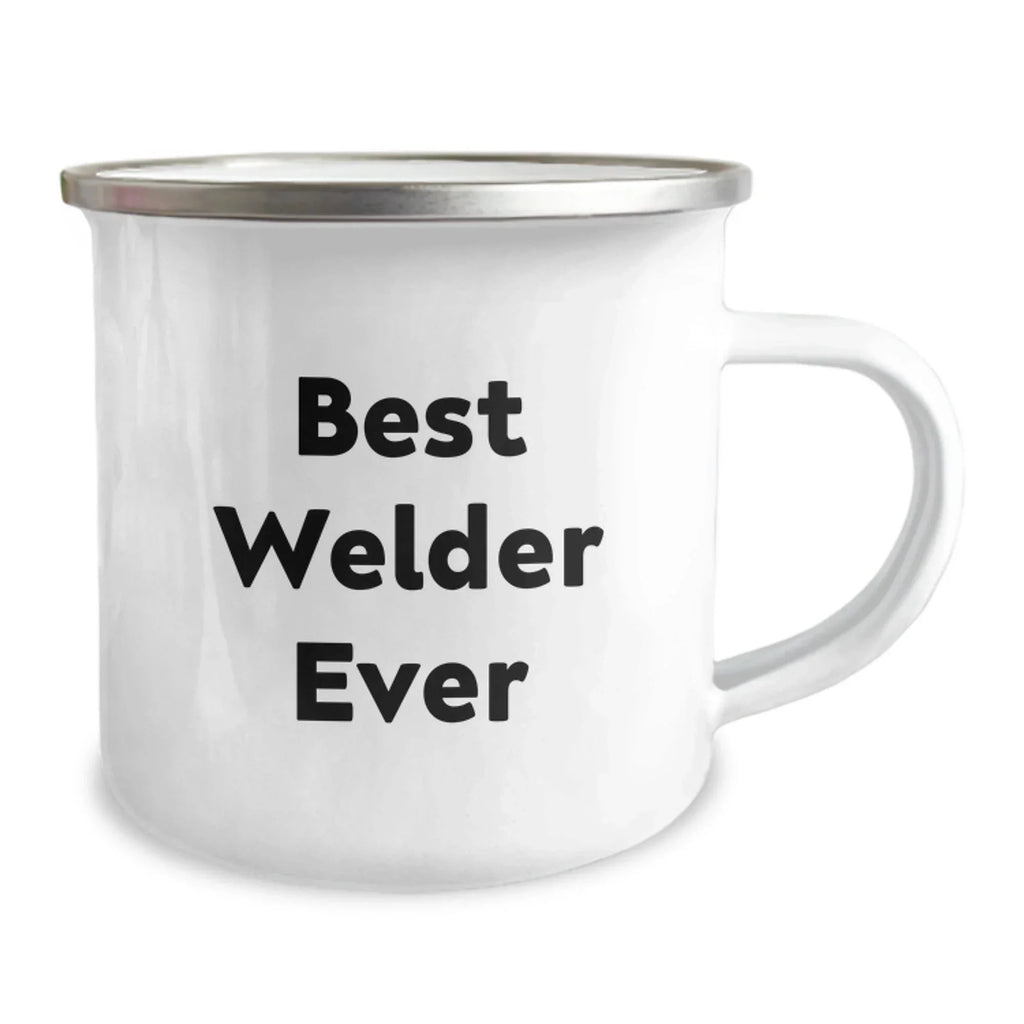 Funny Welder Gifts for Him - Camping Mug with Best Welder Ever Quote, Gifts from Men to Friends or Family for Christmas Unique Presents
