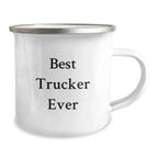 Gifts from Friends and Family for Best Trucker Ever, Valentine's Unique Camping Mug for Trucker Enthusiasts, Funny Quote Trucker Mug