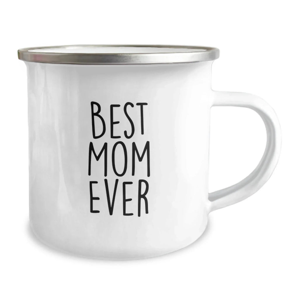 Funny Mom Gifts from Men to Mom, 12 oz Camping Mug with Best Mom Ever Quote, Christmas Unique Gifts
