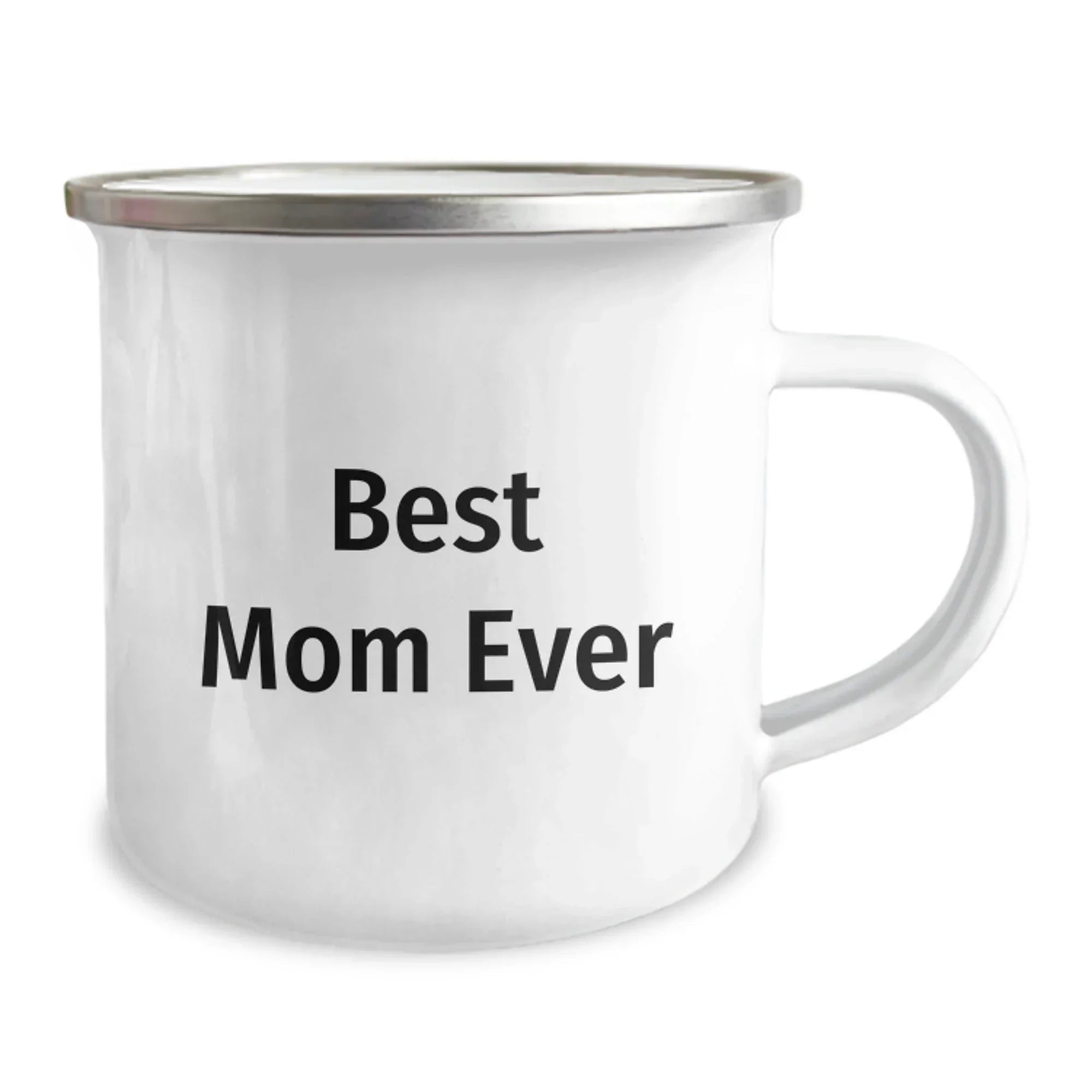 Funny Mom Camping Mug, Best Mom Ever Quote, Christmas Unique Gifts from Men to Mom, Camping Mug for Mom