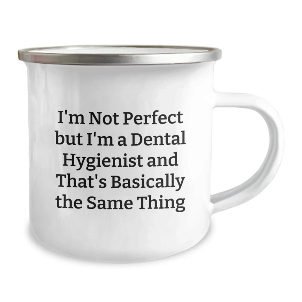 Funny Dental Hygienist Gifts for Men, Women, Friends, Coworkers - I'm Not Perfect But I'm A Dental Hygienist And That's Basically The Same Thing Christmas Unique Gifts from Family