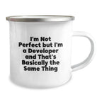 Funny Developer Gifts from Friends, Valentine's Unique Gifts for Men, Developer Camping Mug - 'I'm Not Perfect But I'm A Developer And That's Basically The Same Thing