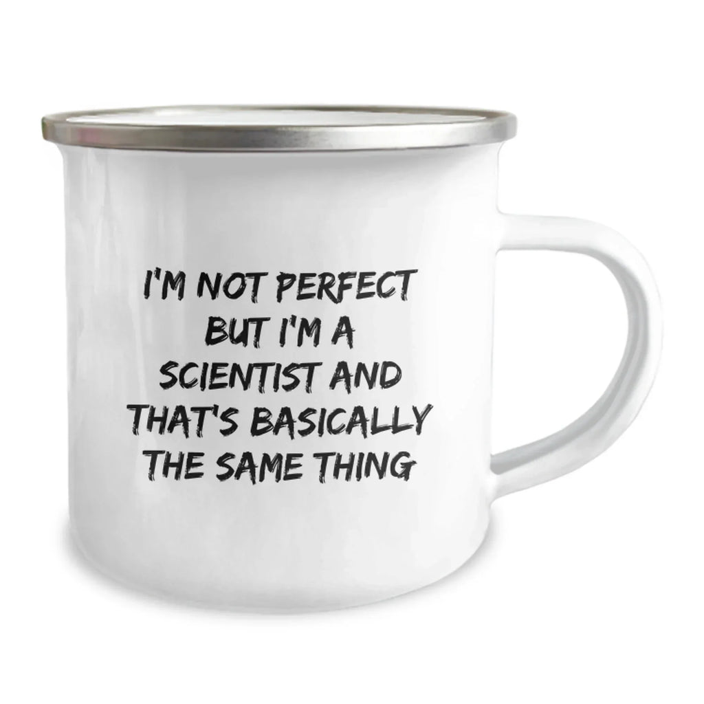 Funny Scientist Gifts for Men, Unique Camping Mug for Him, I'm Not Perfect But I'm A Scientist And That's Basically The Same Thing - Christmas Unique Gifts from Friends, Coworkers, Family