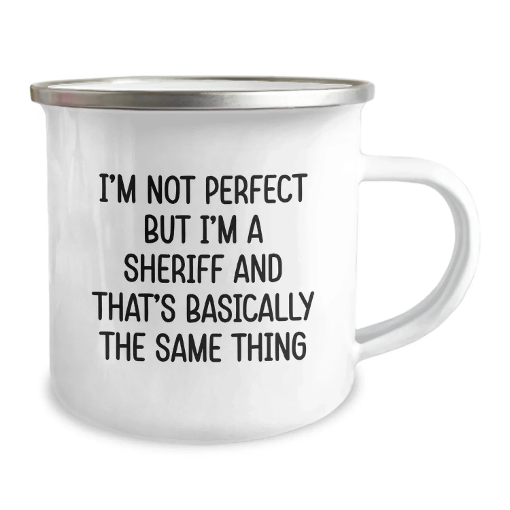 Funny Sheriff Gifts for Men, Sheriff Camping Mug, Unique Christmas Unique Gifts from Friends, I'm Not Perfect But I'm A Sheriff And That's Basically The Same Thing