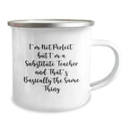 Funny Substitute Teacher Mugs Gifts for Men Women Friends Family from Coworkers - 'I'm Not Perfect But I'm A Substitute Teacher'