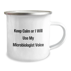 Microbiologist Camping Mug Birthday Gift for Him Keep Calm Or I Will Use - Image 2