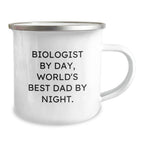 Funny Biologist Gifts for Men, World's Best Dad Camping Mug for Graduation, 'Biologist By Day, World's Best Dad By Night.' Quote, 12 oz Stainless Steel Mug