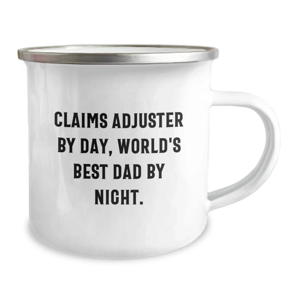 Claims Adjuster Mug, Funny Gifts for Graduation, 'Claims Adjuster By Day, World's Best Dad By Night.' Coffee Mug, Gifts from Family, for Claims Adjuster, Unique Camping Mugs