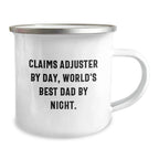 Claims Adjuster Mug, Funny Gifts for Graduation, 'Claims Adjuster By Day, World's Best Dad By Night.' Coffee Mug, Gifts from Family, for Claims Adjuster, Unique Camping Mugs