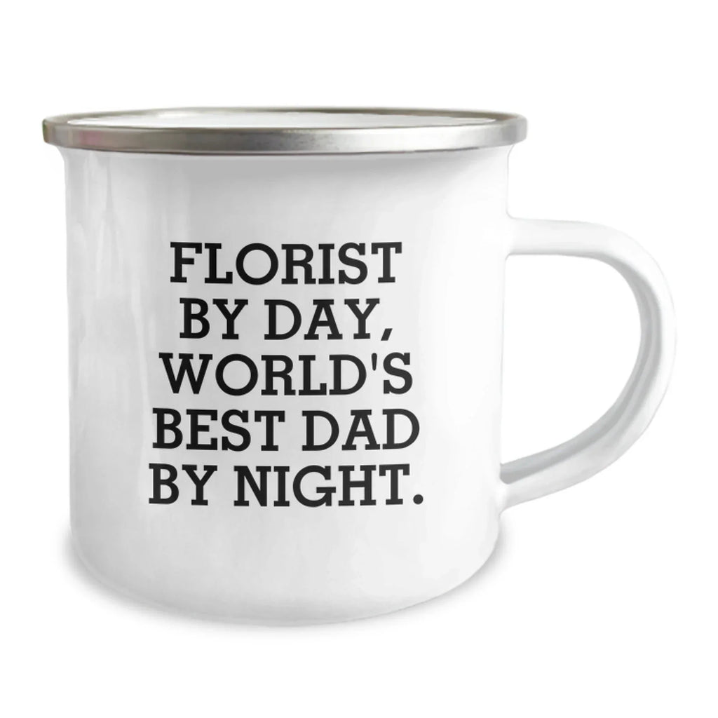 Funny Florist Gifts from Dad - World's Best Dad By Night Camping Mug, Unique Christmas Unique Gifts for Florist Men