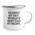 Funny Florist Gifts from Dad - World's Best Dad By Night Camping Mug, Unique Christmas Unique Gifts for Florist Men