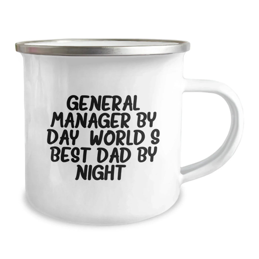 Funny General Manager Gifts - 'General Manager By Day, World's Best Dad By Night' Stainless Steel Camping Mug for Valentine's Unique Gifts from Men to General Manager