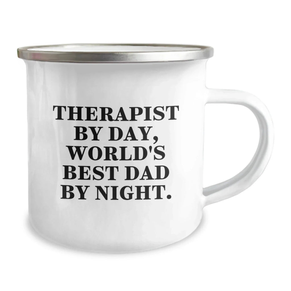 Funny Gifts for Therapist, Therapist By Day, World's Best Dad By Night. Camping Mug for Men, Unique Christmas Unique Gifts from Dad to Therapist