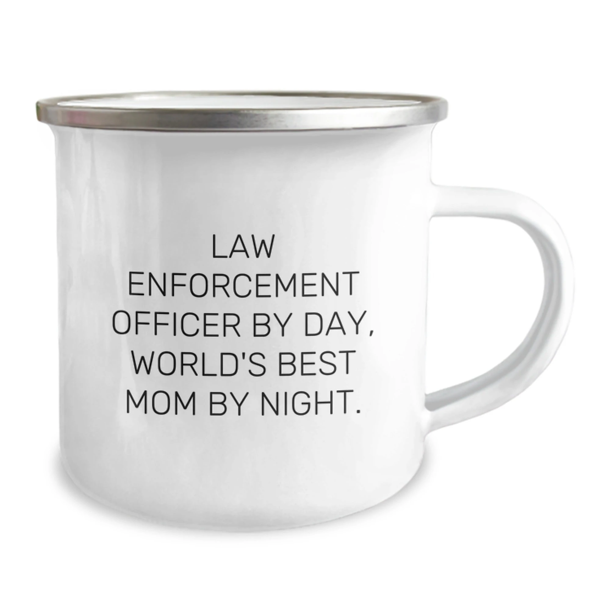 Gifts from Family for Law Enforcement Officer Camping Mug - Funny Quote, Christmas Unique Gifts for Men, Women, Coworkers, Friends, or Family, 12 oz Stainless Steel Camping Mug