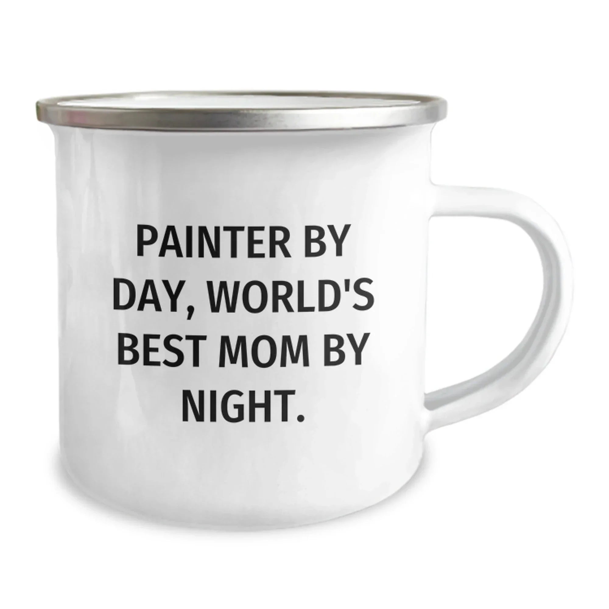 Painter Gifts from Friends - Funny Camping Mug for Birthday - 'Painter By Day, World's Best Mom By Night.' Quote, 12 oz Stainless Steel with Enamel Finish