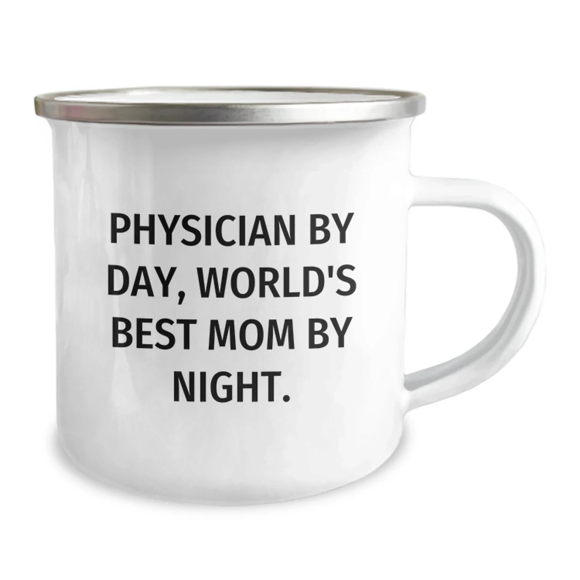 Physician Gifts for Men - Camping Mug - 'Physician By Day, World's Best Mom By Night.' Funny Quote, Graduation Unique Gifts from Family