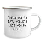 Therapist Gifts Funny Camping Mug for Birthday - 'Therapist By Day, World's Best Mom By Night.' from Mom to Therapist