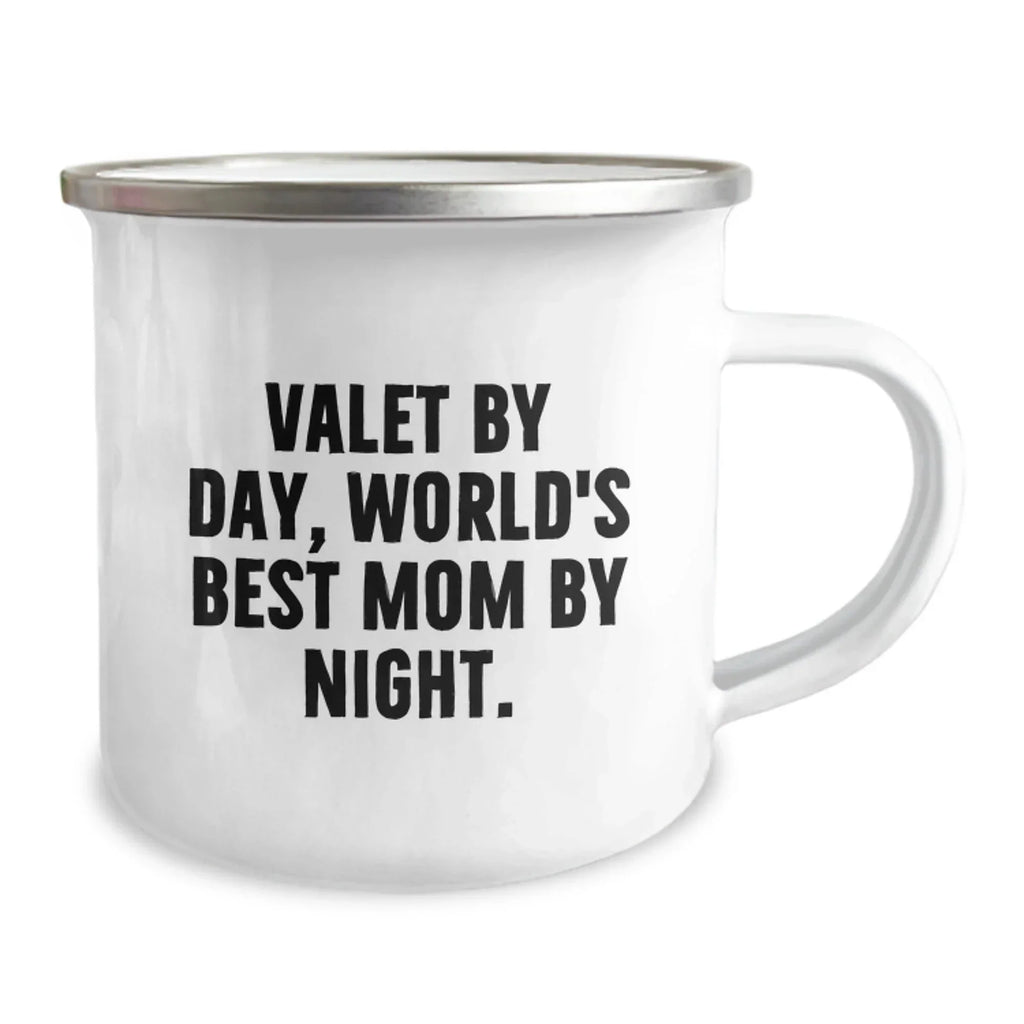 Valet Gifts from Men to World's Best Mom by Night - Funny Camping Mug for Christmas Unique Gifts