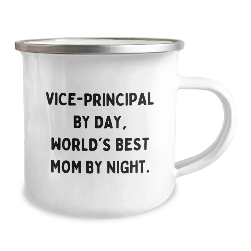 Funny Vice-principal Gifts from Mom, Vice-principal By Day, World's Best Mom By Night. - Unique Christmas Unique Gifts for Vice-principal, Vice-principal Lovers, Camping Mug