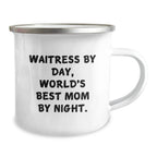 Waitress Gifts from Men to Women, Christmas Unique Presents for Camping Mugs Quote Waitress By Day, World's Best Mom By Night.