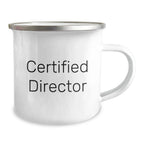 Funny Director Quotes Gifts from Men on Valentine's Unique Director Camping Mug, Funny Director Quote for Director Love, Funny Director Quote for Director Friendship