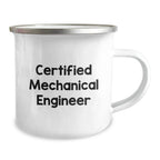 Funny Mechanical Engineer Gifts from Friends - Unique Christmas Unique Gifts for Men - Certified Mechanical Engineer Camping Mug