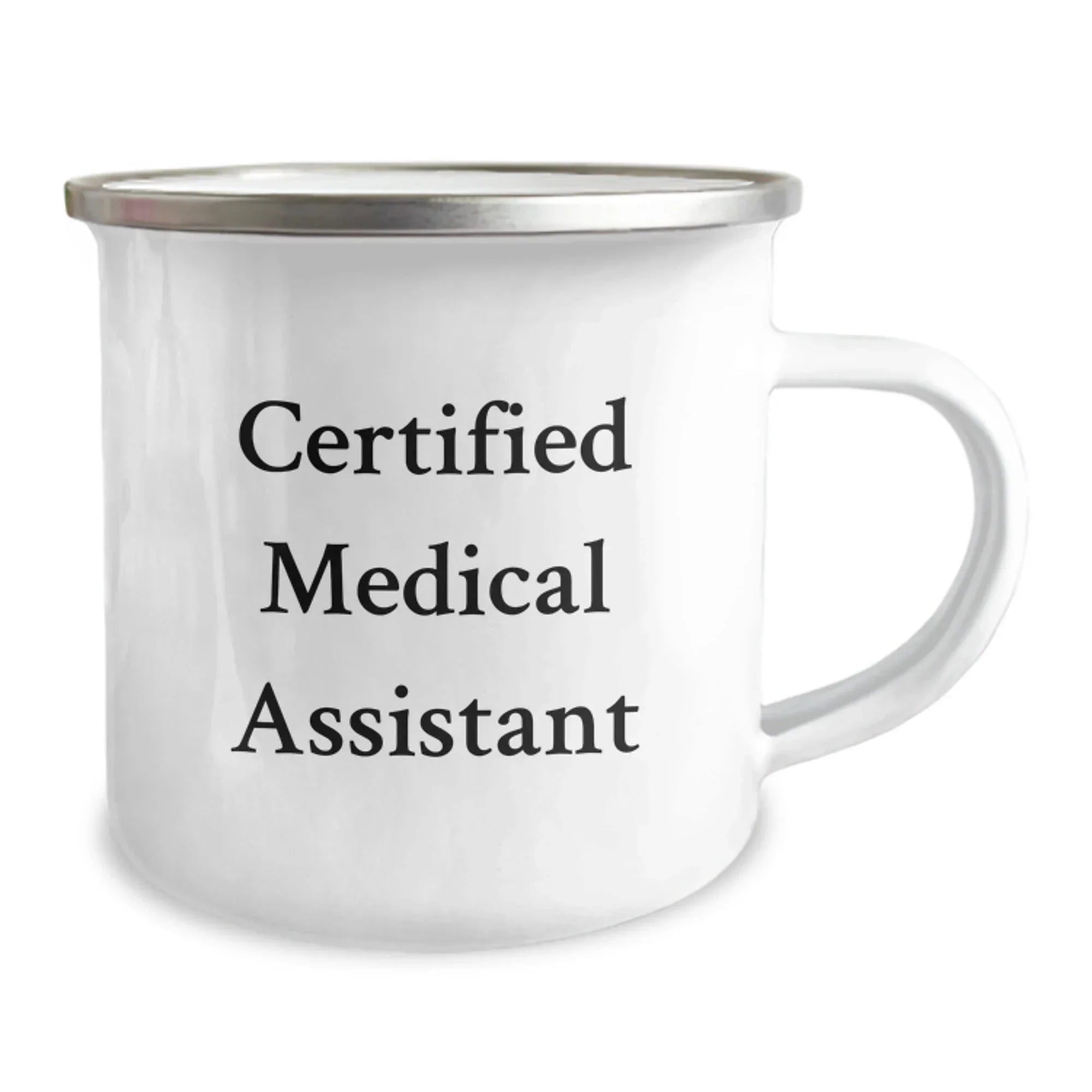 Certified Medical Assistant Christmas Camping Mug - Funny Quote Gifts from Family to Medical Assistant Friends, Perfect Unique Gift for Men Women Coworkers Family