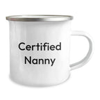 Funny Quotes for Nanny Gifts from Family on Valentine's Unique Camping Mug