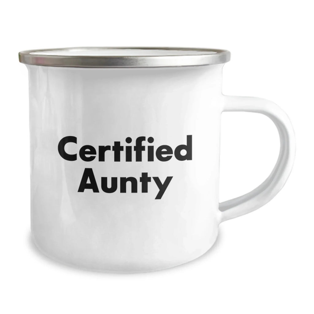 Funny Aunty Certified Gifts from Men to Women Unique Christmas Mugs, 'You're Older and Wiser, Aunty!' - Enamel Camping Mug, 12 oz, Perfect for Aunty's Birthday