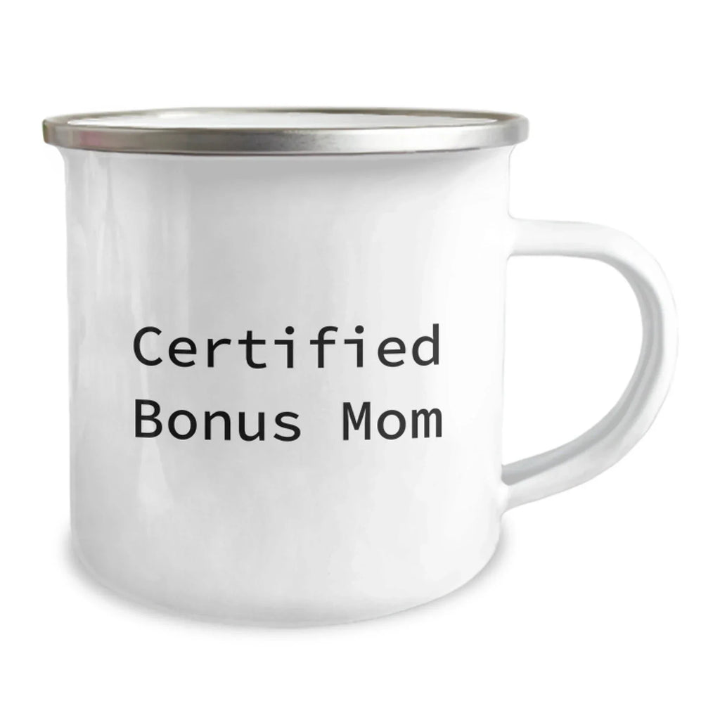 Funny Gifts from Family to Bonus Mom, Certified Bonus Mom Christmas Unique Gifts, Camping Mug for Women - 'Certified Bonus Mom' Print with Funny Christmas Design