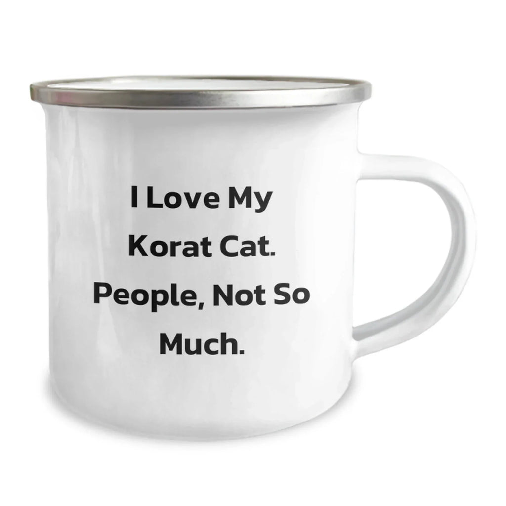 Korat Cat Lovers Unite - Funny Camping Mug Gifts from Friends for Korat Cat Enthusiasts on Birthday