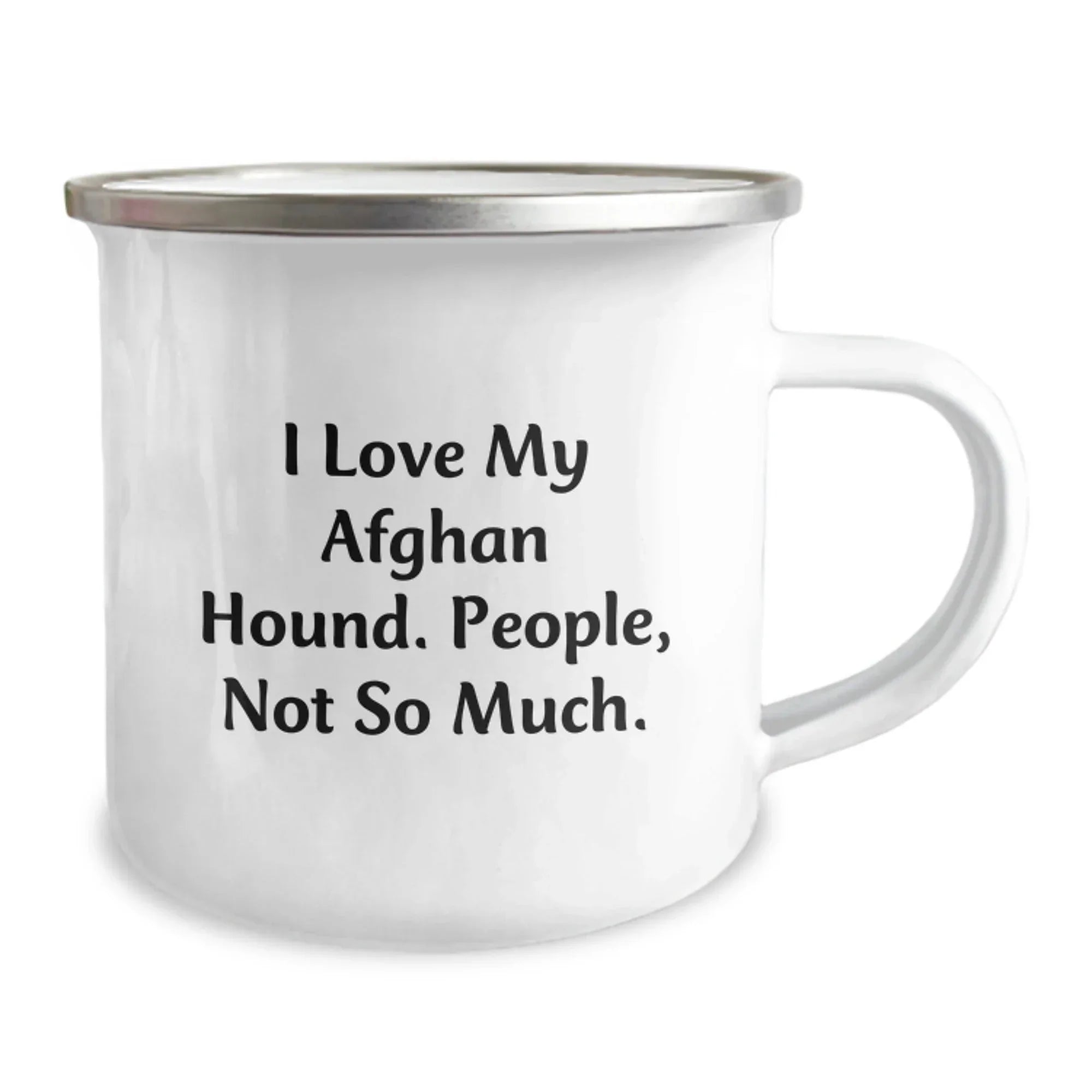 Funny Afghan Hound Dog Camping Mug Gifts from Friends, Family, and Coworkers for the Christmas Season - I Love My Afghan Hound. People, Not So Much.