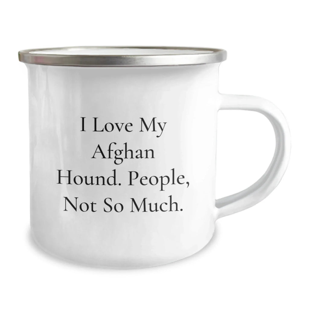 Gifts for Afghan Hound Dog Lovers, Funny Dog Quote, Valentine's Unique Gifts from Men to Women