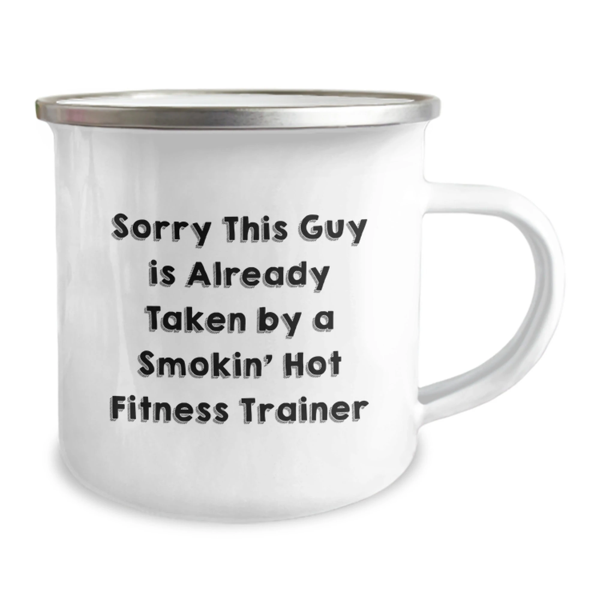 Funny Fitness Trainer Gifts for Men, Unique Christmas Unique Gifts from Friends to Family, Camping Mug with Sorry This Guy Is Already Taken By A Smokin' Hot Fitness Trainer