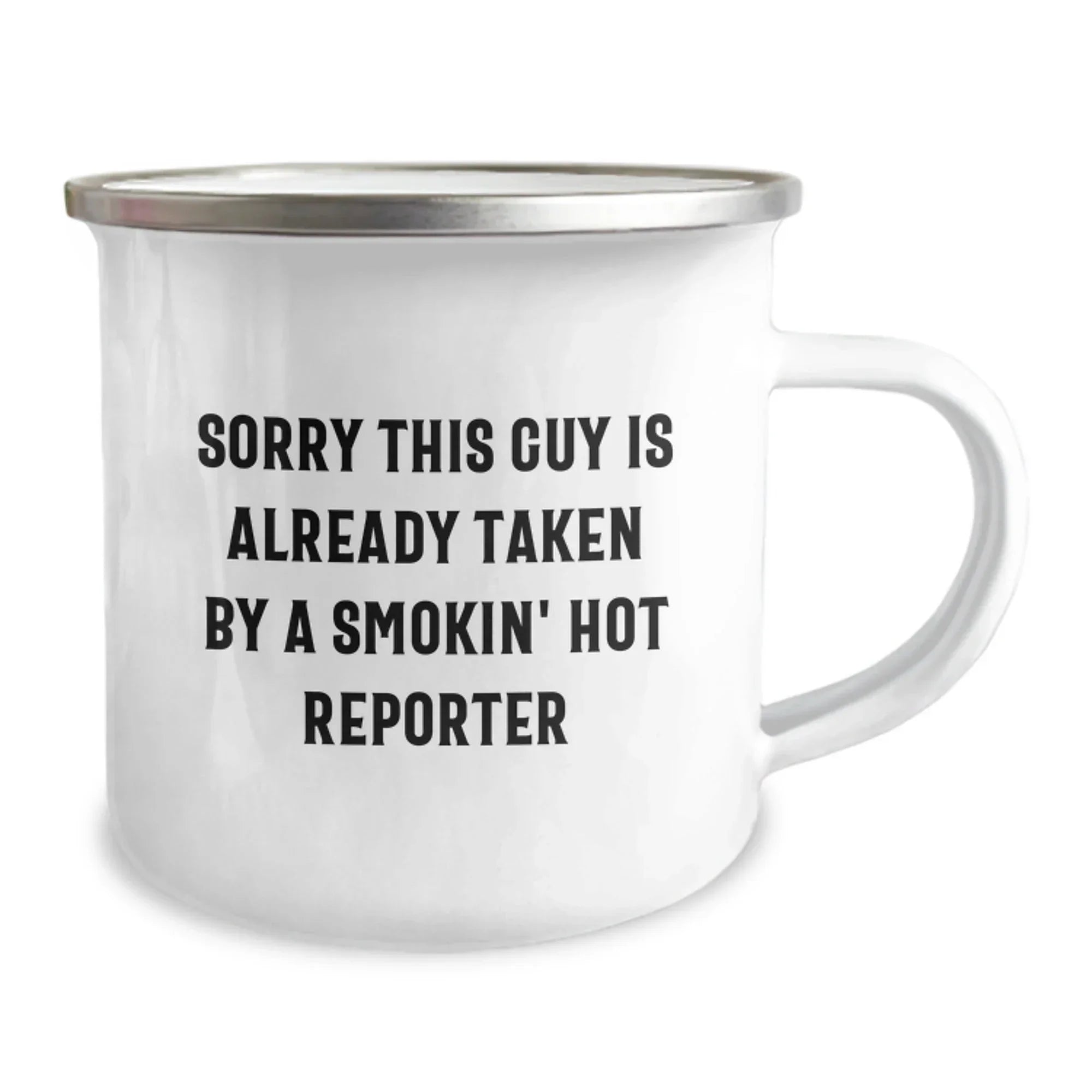 Funny Reporter Camping Mug Gifts from Friends for the Smokin' Hot Reporter - Unique Christmas Unique Gifts