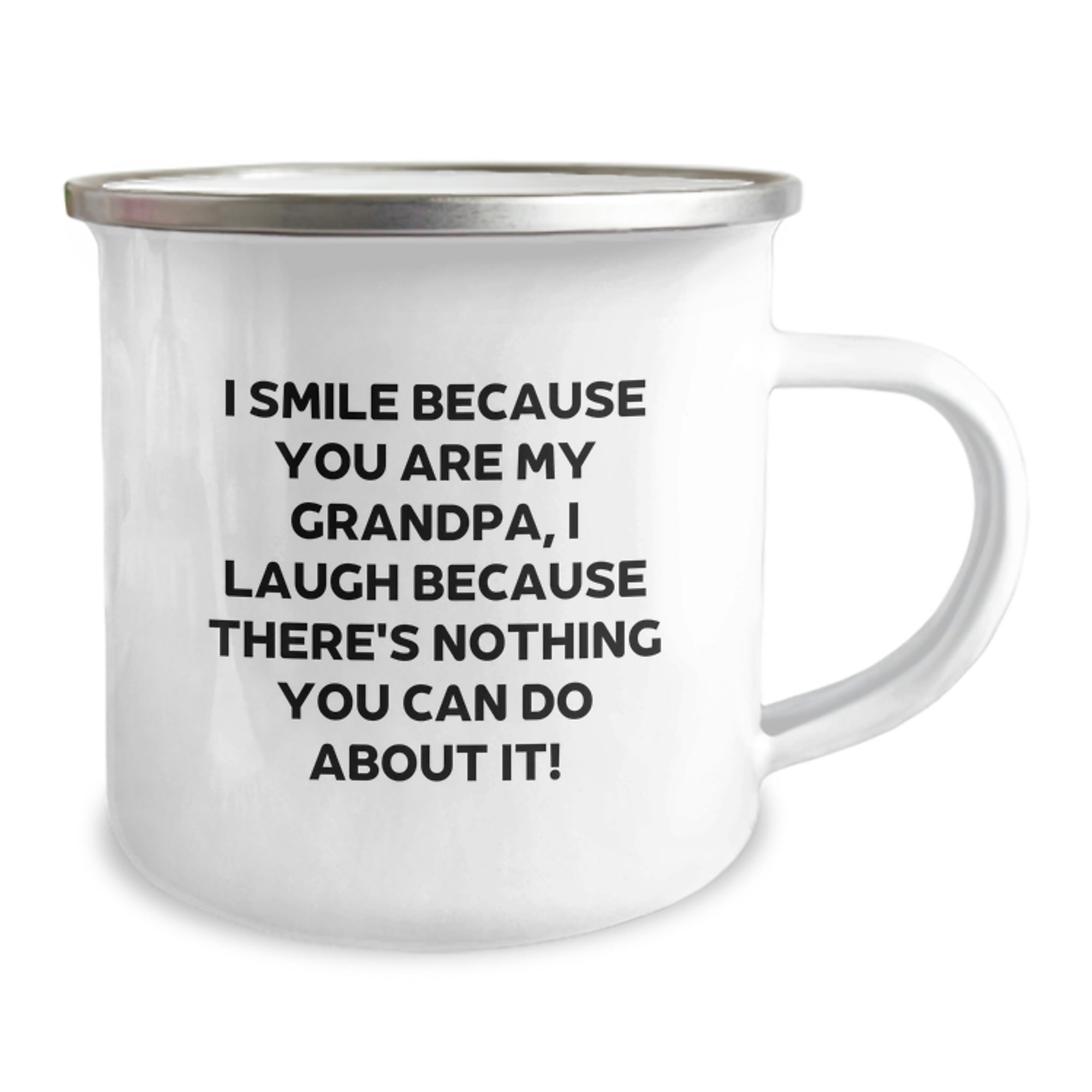 Funny Grandpa Gifts for Men - Valentine's Unique Gifts from Family, Grandpa Camping Mug with I Smile Because You Are My Grandpa, I Laugh Because There's Nothing You Can Do About It! - Image 2