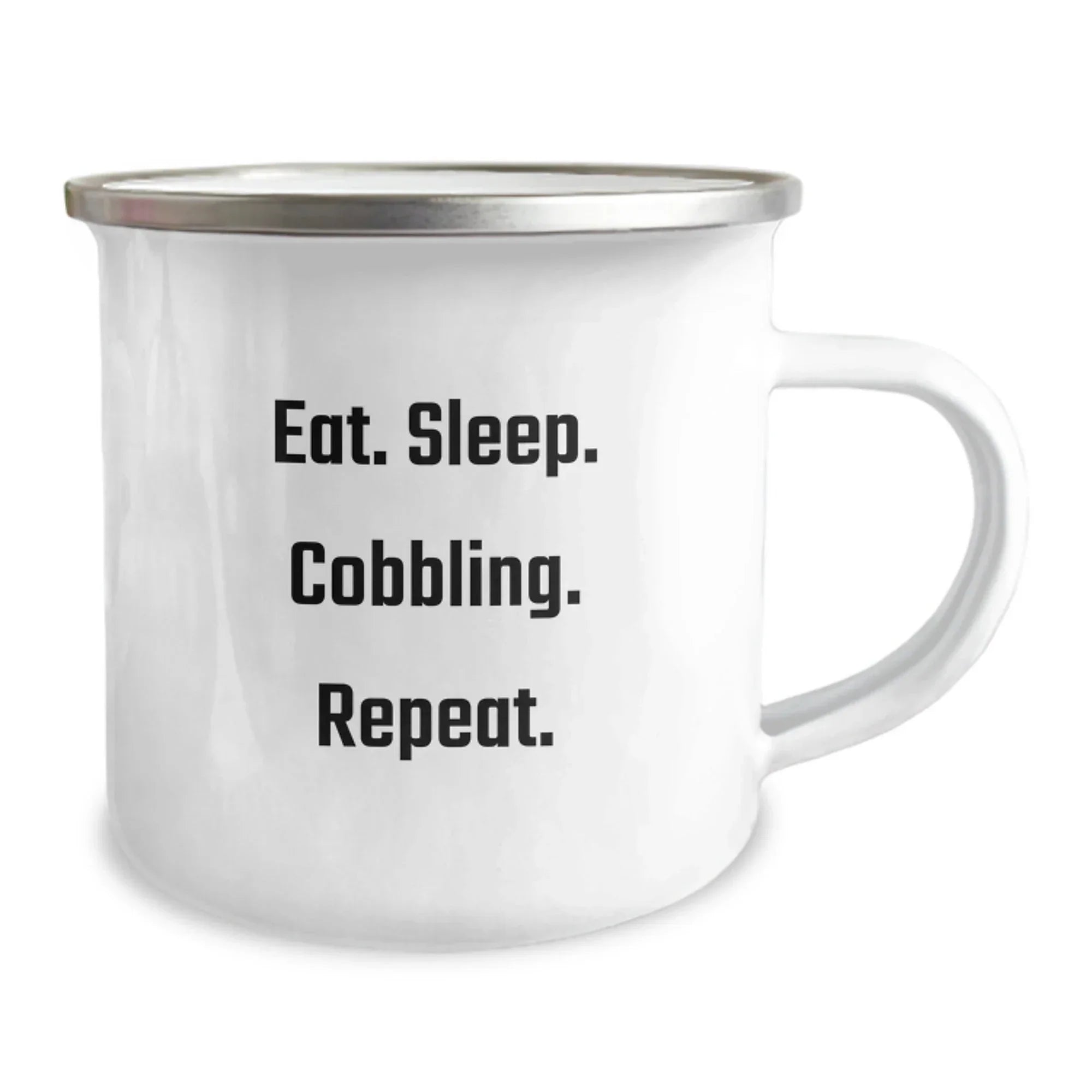 Funny Cobbling Gifts for Men, Unique Camping Mug from Family, Eat. Sleep. Cobbling. Repeat. Quote
