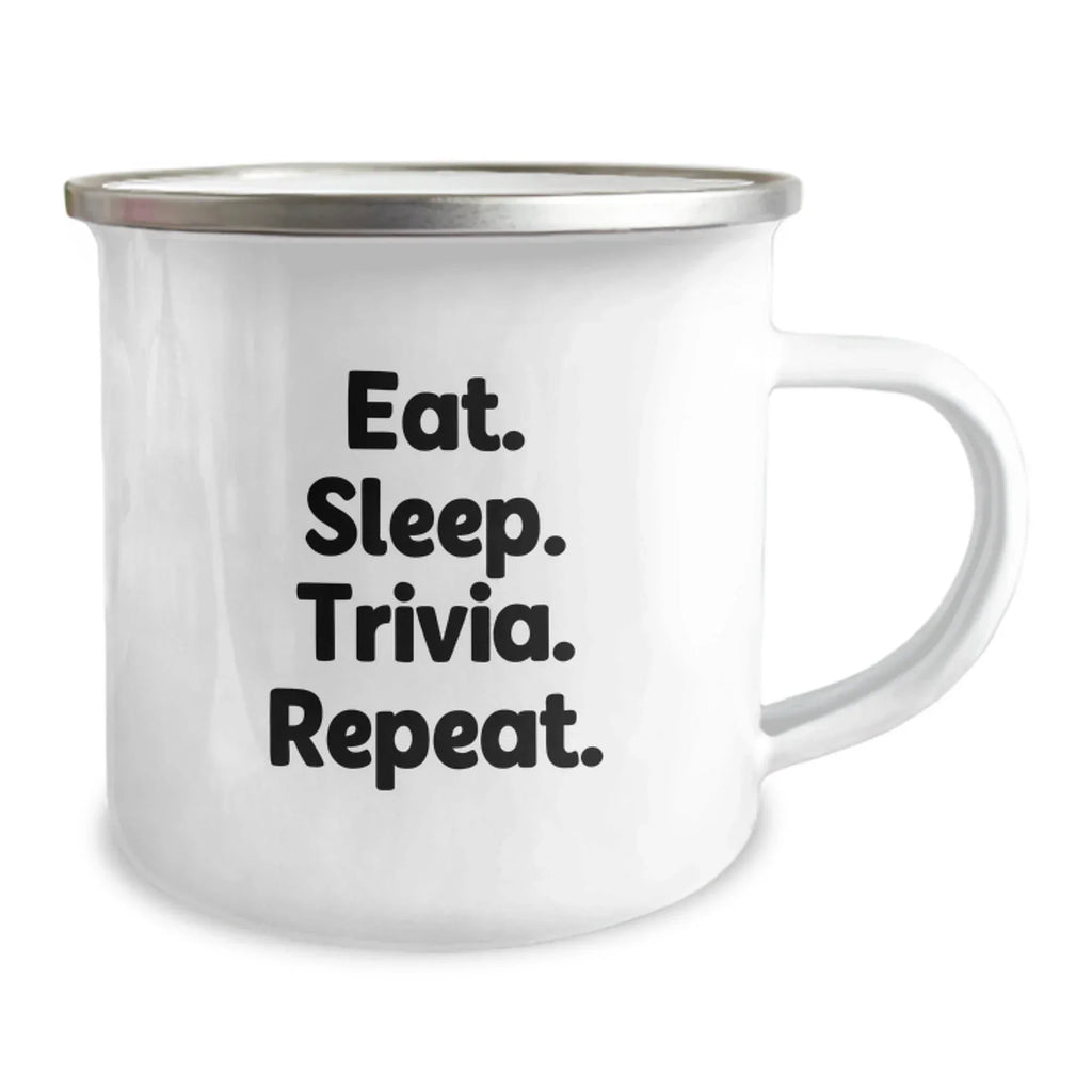 Trivia Camping Mug Gifts for Trivia Lovers from Friends and Family Funny Quote Eat. Sleep. Trivia. Repeat. on Christmas