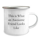 Funny Camping Mug Gifts from Friends for Friend This Is What An Awesome Friend Looks Like Valentine's Unique Friends Gifts