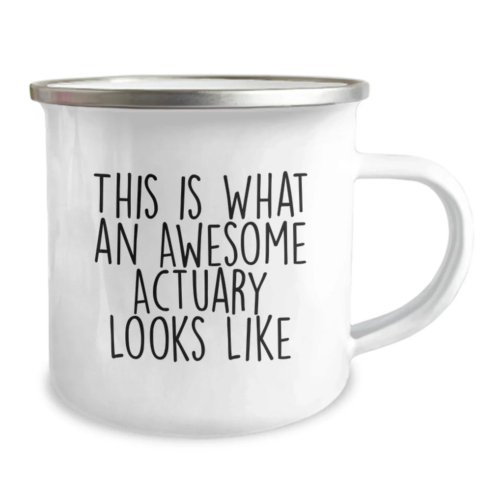 Funny Actuary Gifts from Men, Valentine's Unique Gifts for Actuary Friends - This Is What 'Awesome' Actuary Looks Like Camping Mug