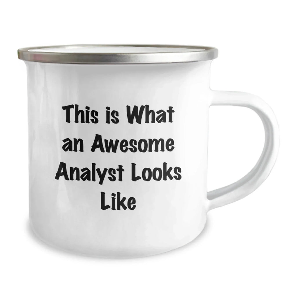 Gifts from Friends for Awesome Analysts - Funny Camping Mug on Valentine's Unique Gifts