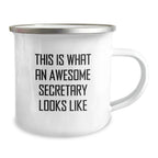 Funny Secretary Gifts from Friends to Awesome Secretaries on Graduation - 'This Is What An Awesome Secretary Looks Like' Printed Stainless Steel Camping Mug