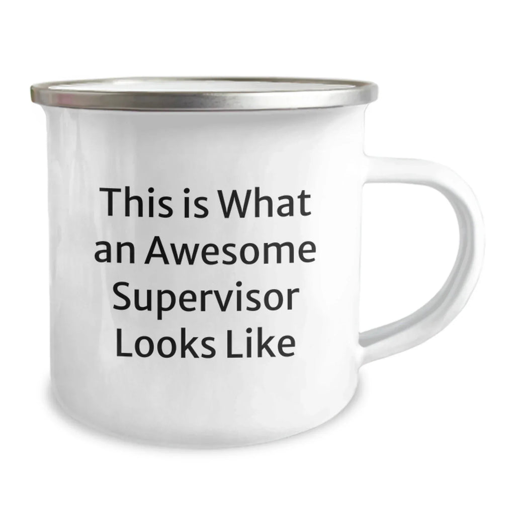 Funny Supervisor Gifts from Friends - This Is What An Awesome Supervisor Looks Like Enamel Camping Mug for Graduation Unique Gifts, 12 oz Stainless Steel with Permanent Printing