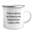 Funny Supervisor Gifts from Friends - This Is What An Awesome Supervisor Looks Like Enamel Camping Mug for Graduation Unique Gifts, 12 oz Stainless Steel with Permanent Printing