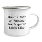Tax Preparer Gifts from Friends - 'This Is What An Awesome Tax Preparer Looks Like' Funny Camping Mug for Graduation Unique Gifts