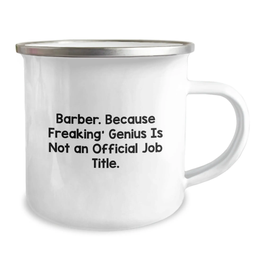 Funny Barber Gifts from Friends - Barber Because Freaking genius Is Not An Official Job Title Camping Mug for Birthday Unique Gifts - Image 2