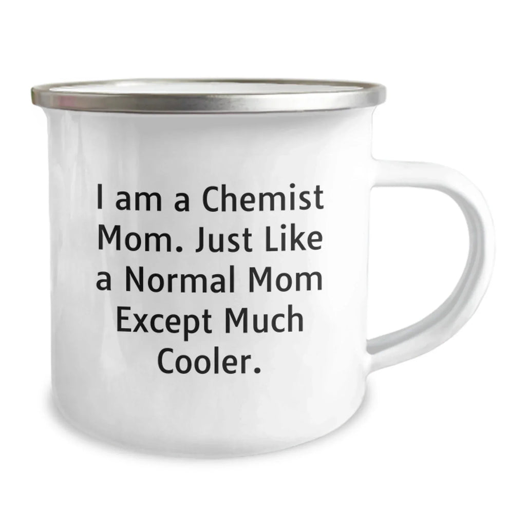 Funny Chemist Mom Camping Mug Gifts for Men Women Friends Family on Christmas Unique Occasion