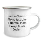 Funny Chemist Mom Camping Mug Gifts for Men Women Friends Family on Christmas Unique Occasion