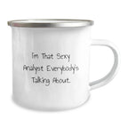 Funny Analyst Gifts for Men, Christmas Unique Mug from Friends and Family, I'm That Sexy Analyst Everybody's Talking About.
